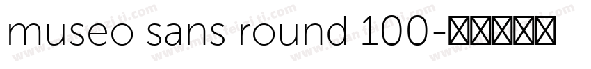museo sans round 100字体转换
